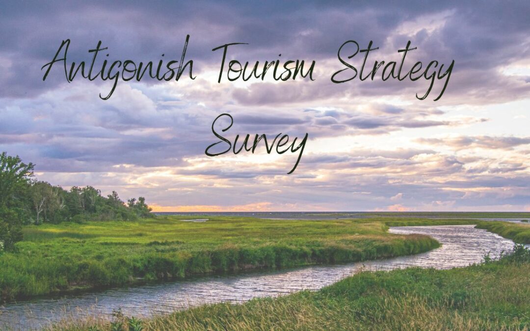 Antigonish Tourism Strategy Survey