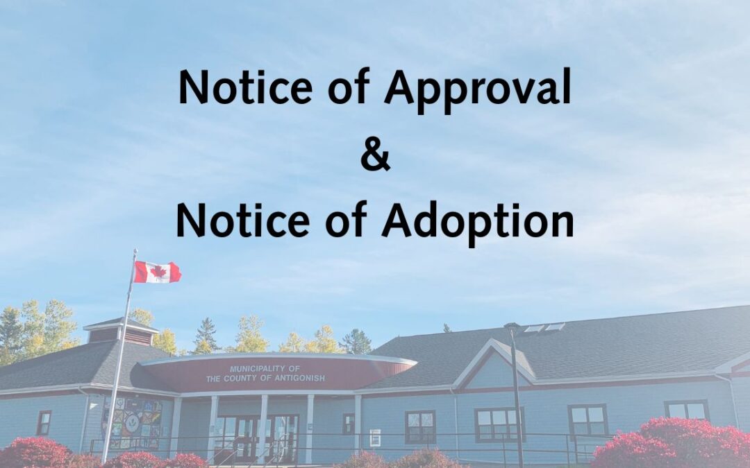 Notice of Approval and Notice of Adoption